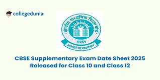 CBSE Supplementary Exam Date Sheet 2025 Released for Class 10 and Class 12, Download PDF Here